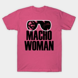 Macho Woman T-Shirt